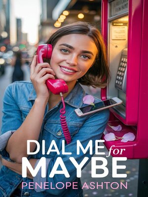 cover image of Dial Me For Maybe